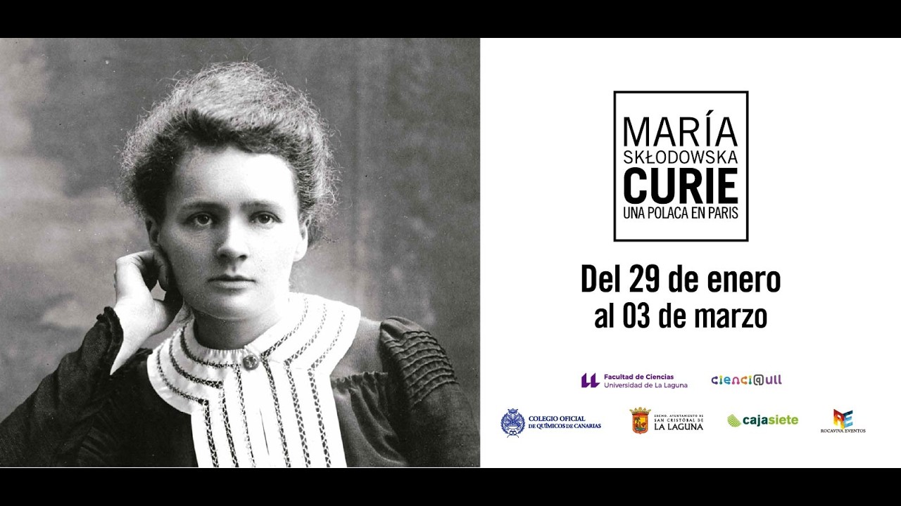Exposición: ‘María Skłodowska-Curie. Una polaca en París’