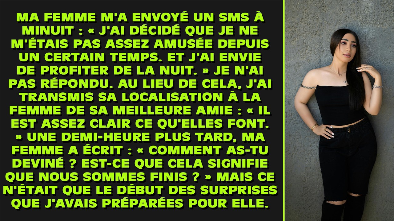 Ma femme m'a envoy&eacute; un SMS &agrave; minuit : &laquo; J'ai d&eacute;cid&eacute; que je ne m'&eacute;tais pas amus&eacute;e depuis un certain