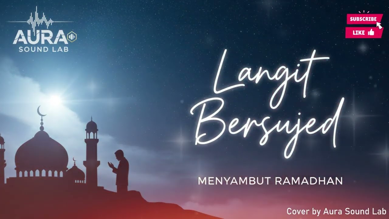 Lagu Islami Menyentuh Jiwa - Langit Bersujud Menyambut Ramadhan