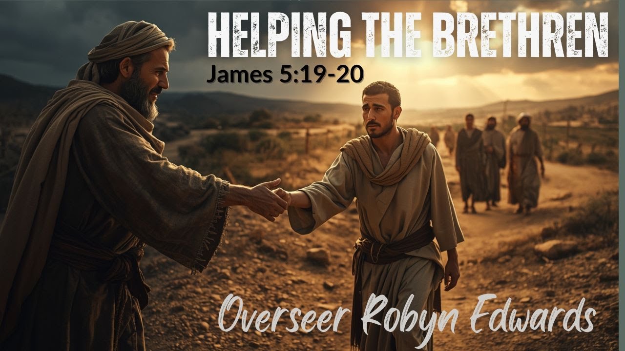 Helping The Brethren - Overseer Robyn Edwards