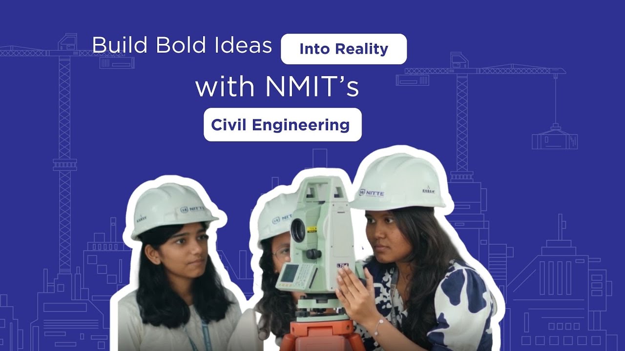 NMIT Civil Engineering | Preparing Engineers for Real World Impact