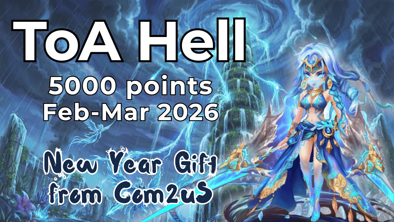 ToA Hell 5000 Points | Feb-Mar 26 | Rank 4 Asia | Summoners War