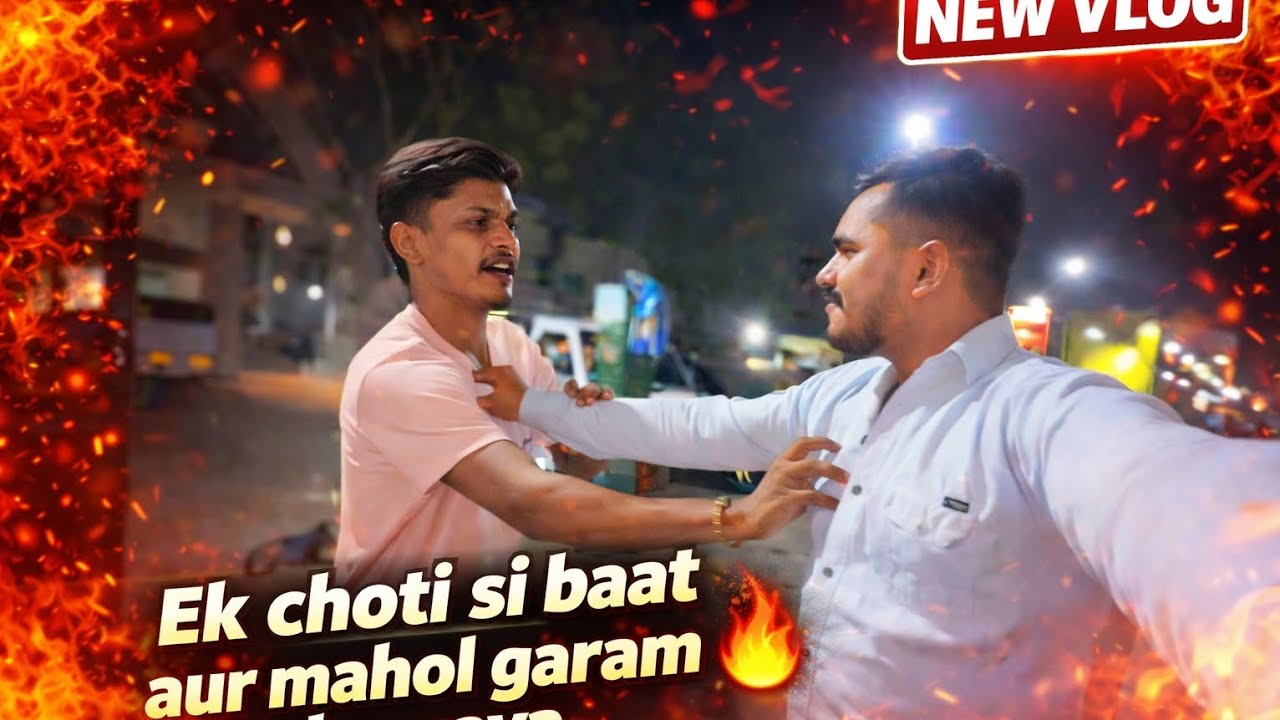 Ek choti si baat aur mahol garam ho gaya 🔥 | Real Street Moment | Vlog