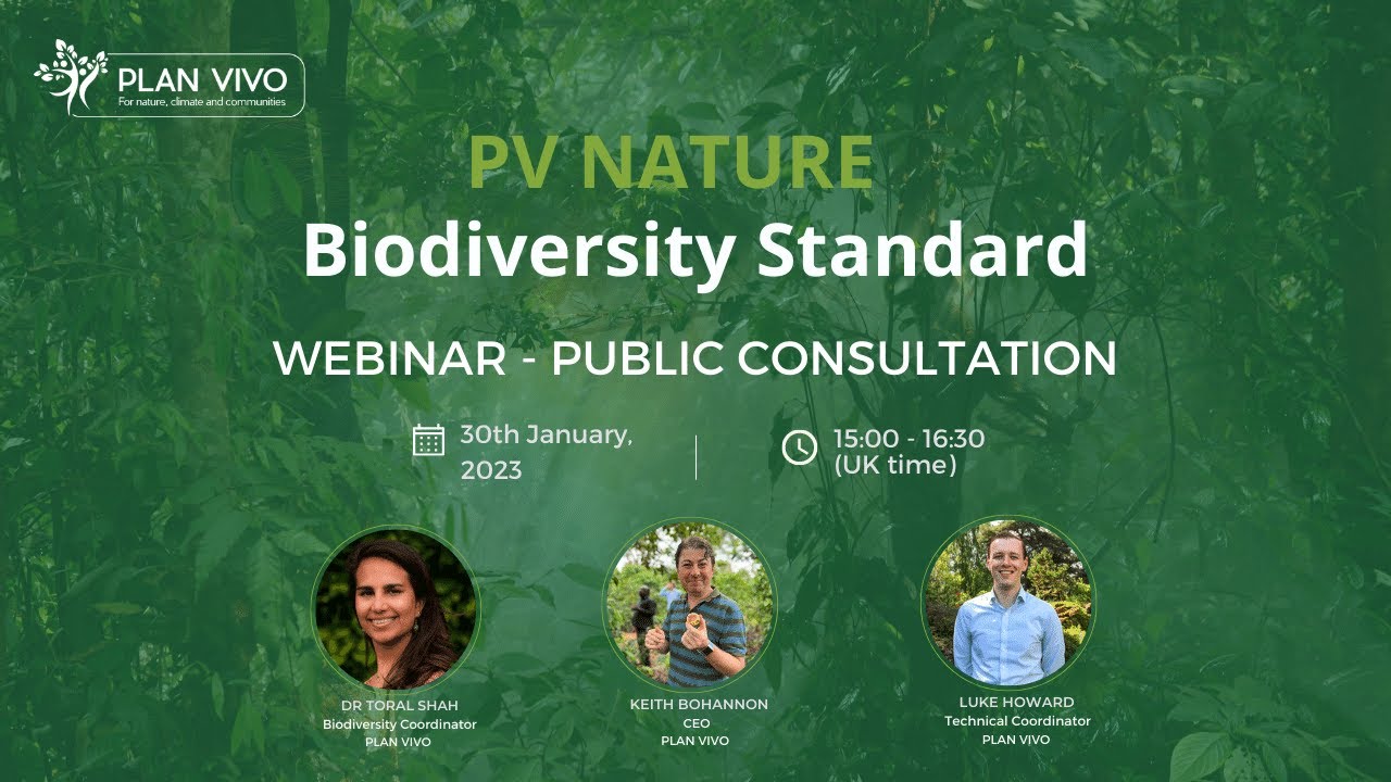 Plan Vivo Biodiversity Standard (PV Nature) Public Consultation