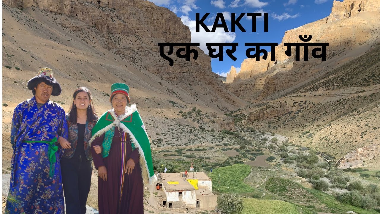 KAKTI - The village with only one house  || A Secret Cave of Village| The lone house of Spiti Valley