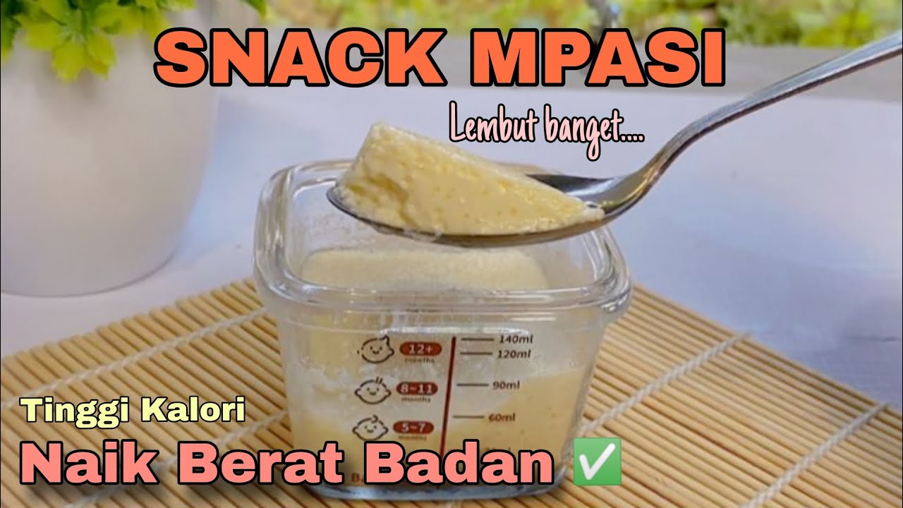 SNACK MPASI TINGGI KALORI MENAMBAH BERAT BADAN | Resep creme brulee mpasi