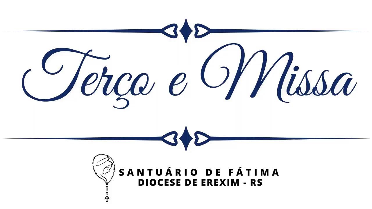 TERÇO E MISSA - 08/02/2026