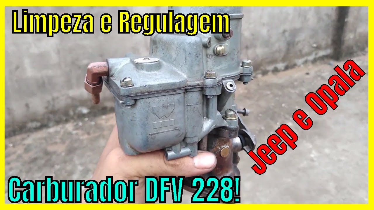 Como limpar e regular carburador de opala e jeep willys DFV 228 | Manutenção do Carburador DFV 228