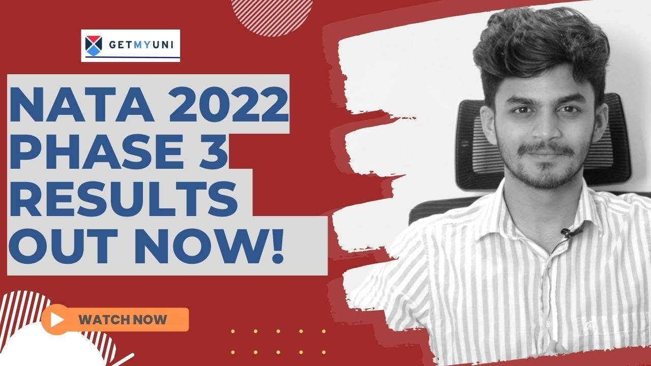 NATA 2022 PHASE 3 RESULTS ARE OUT NOW! CHECKED YOURS YET? | HOW TO DOWNLOAD NATA RESULTS | GETMYUNI