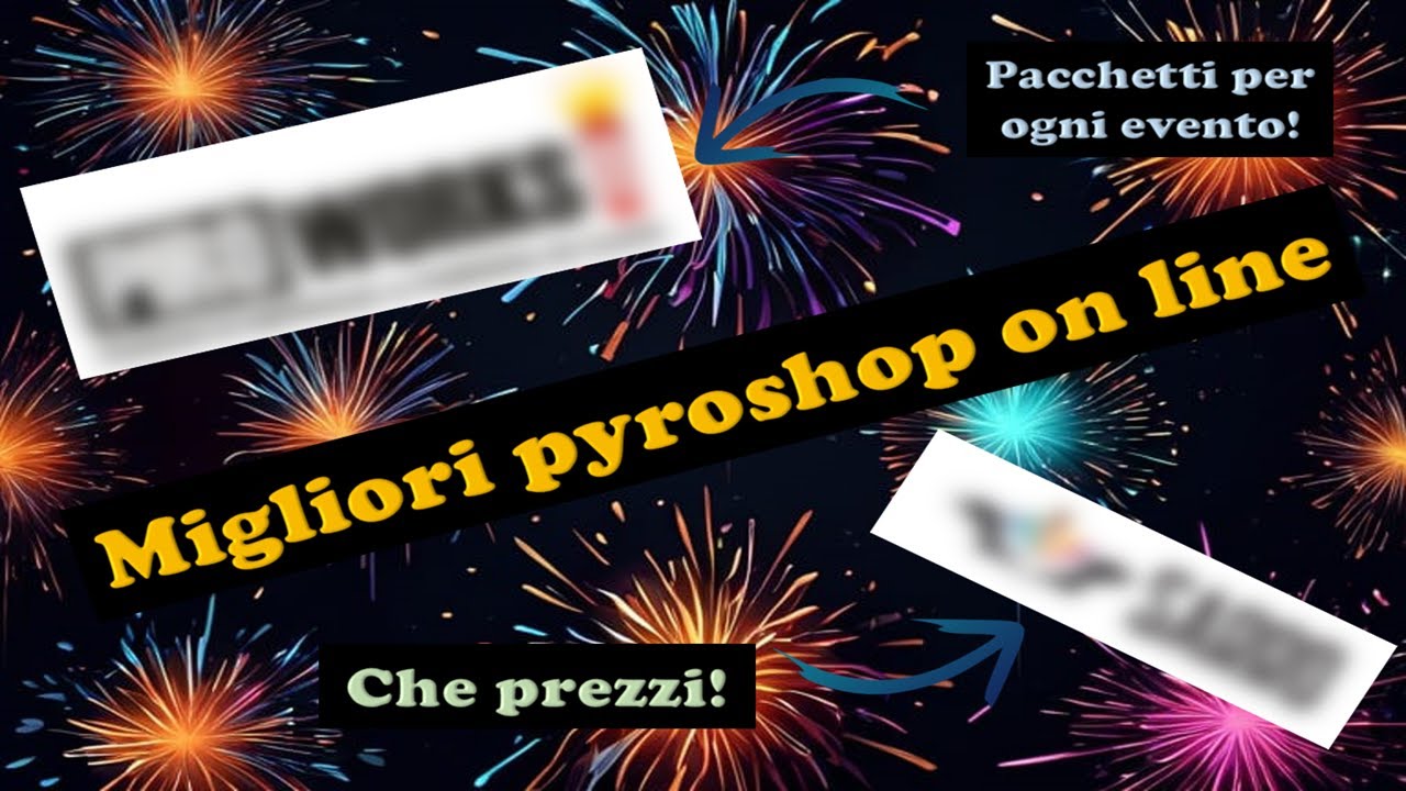 MIGLIORI NEGOZI ONLINE DI FUOCHI D'ARTIFICIO