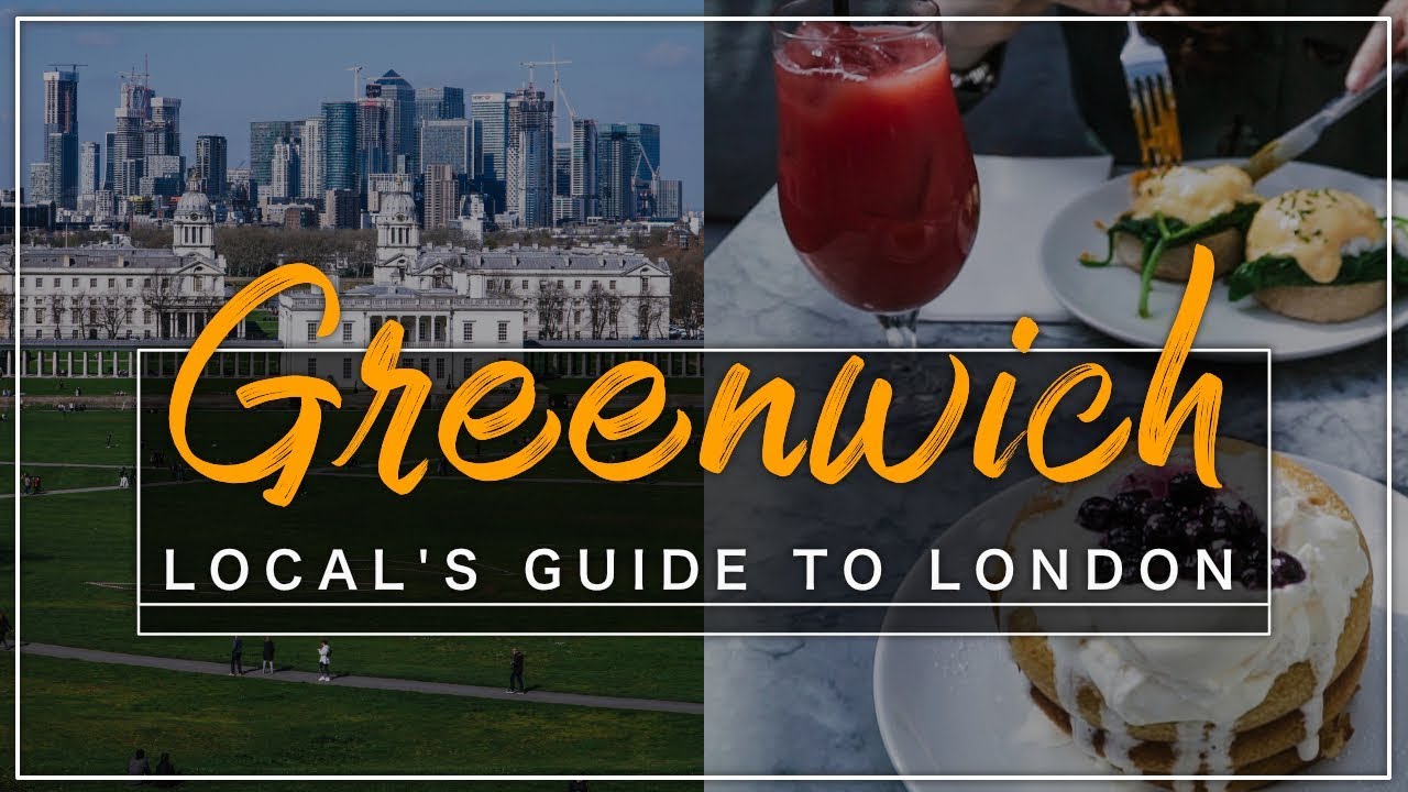GREENWICH LONDON | 2019 Travel GUIDE
