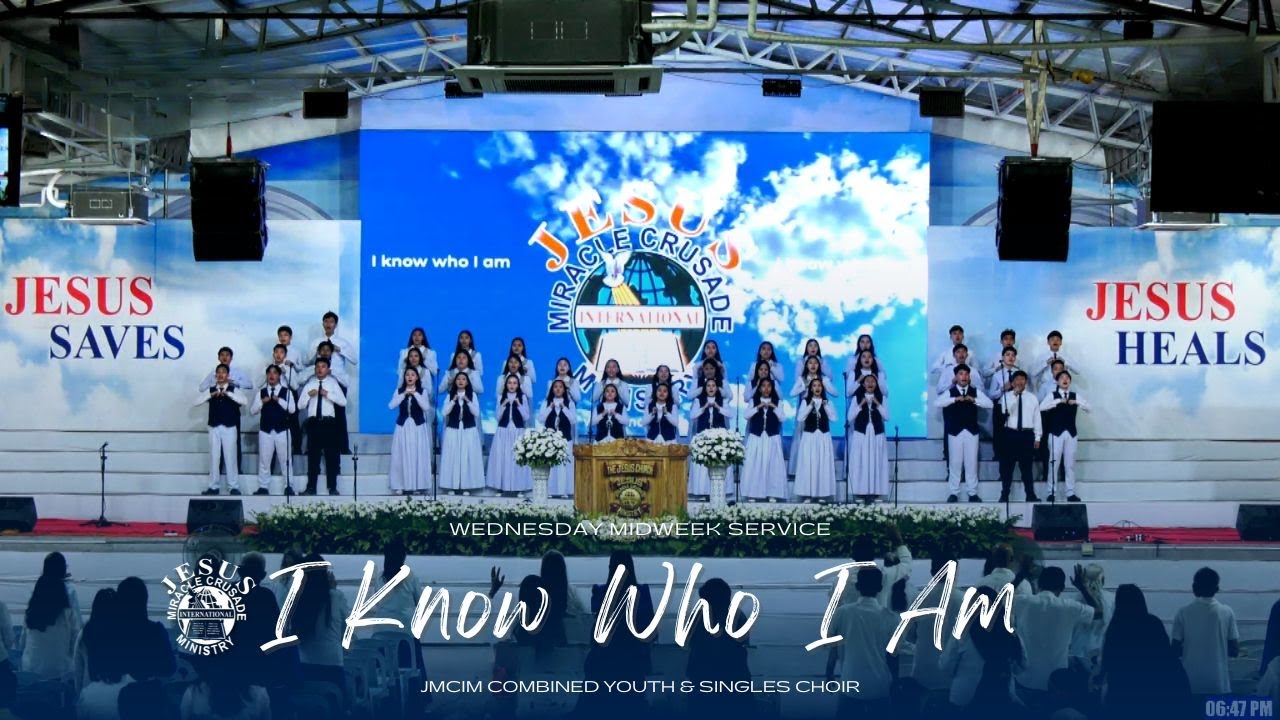 I Know Who I Am | JMCIM Central | Combined Youth and Singles Choir | Wednesday Midweek Service