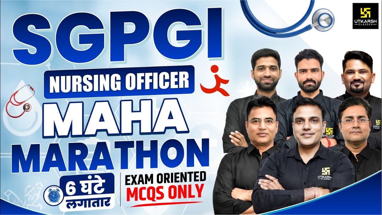 SGPGI Nursing Officer 2026 🔥 Maha Marathon | 6 Hours Non-Stop Exam Oriented MCQs | Complete Revision