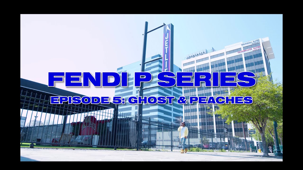 Fendi P Series: Episode 05 Ghost & Peaches
