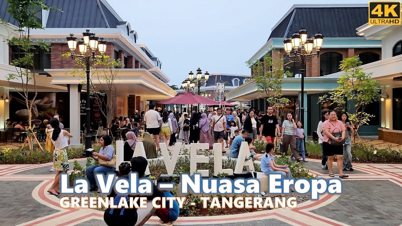 Walking Around @ LAVELA - GREENLAKE CITY❗Tangerang. Wisata thematik nuansa Eropa terbaru di Cipondoh