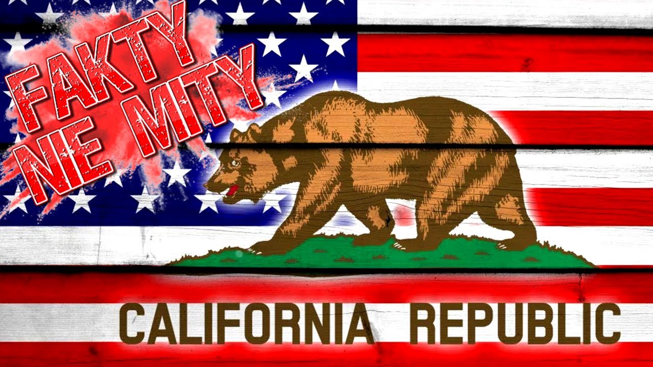 KALIFORNIA - FAKTY NIE MITY