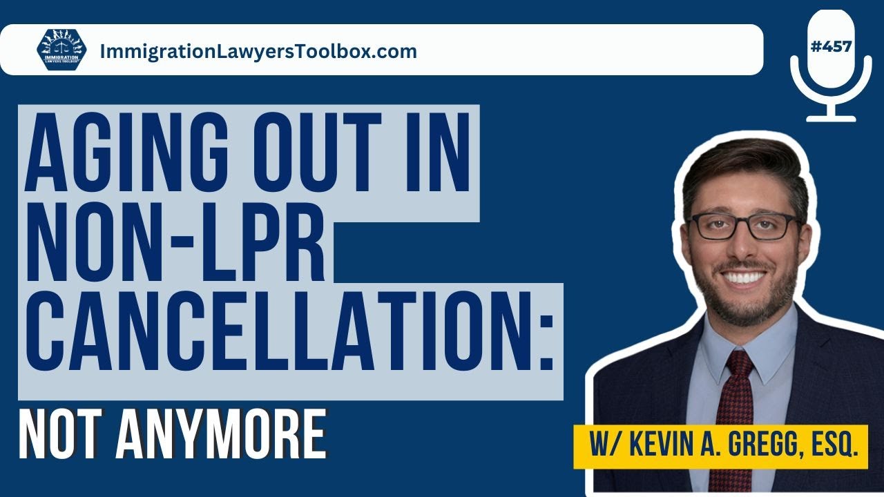 Aging Out in Non-LPR Cancellation: Not Anymore
