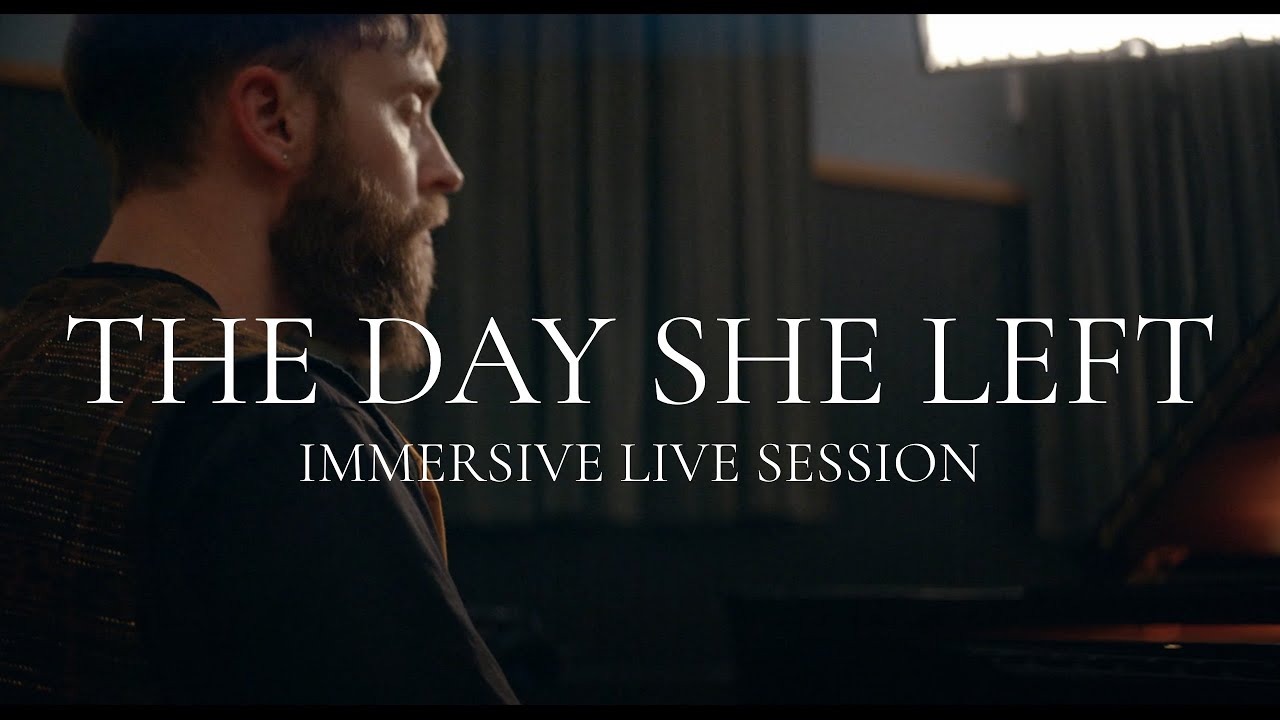 LUCHS, Patrik Berg Almkvisth | The Day She Left (From the Immersive Live Session)