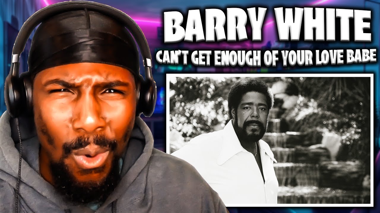King Of Romance! | Can't Get Enough Of Your Love Babe - Barry White (Reaction)