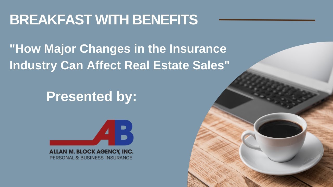 How Major Changes in the Insurance Industry Can Affect Real Estate Sales