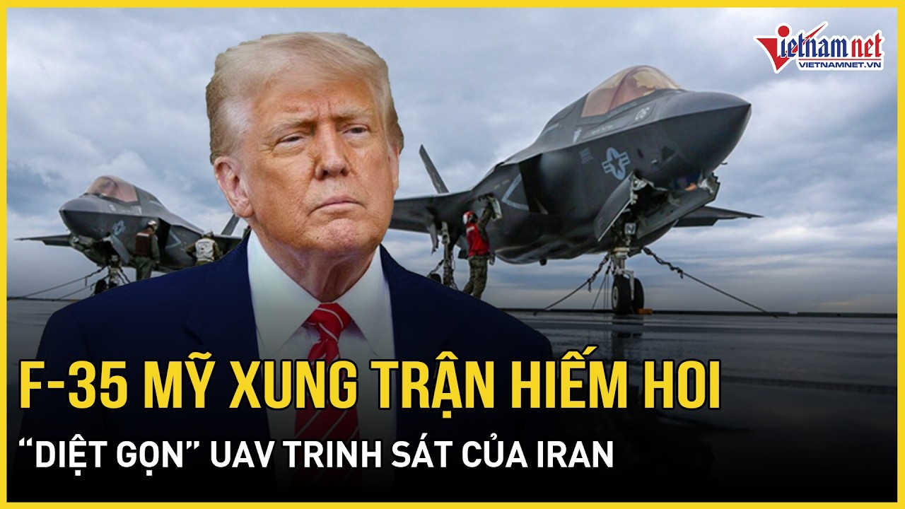 Choáng váng khoảnh khắc F-35 “khét tiếng” Mỹ xung trận hiếm hoi, “diệt gọn” UAV trinh sát của Iran