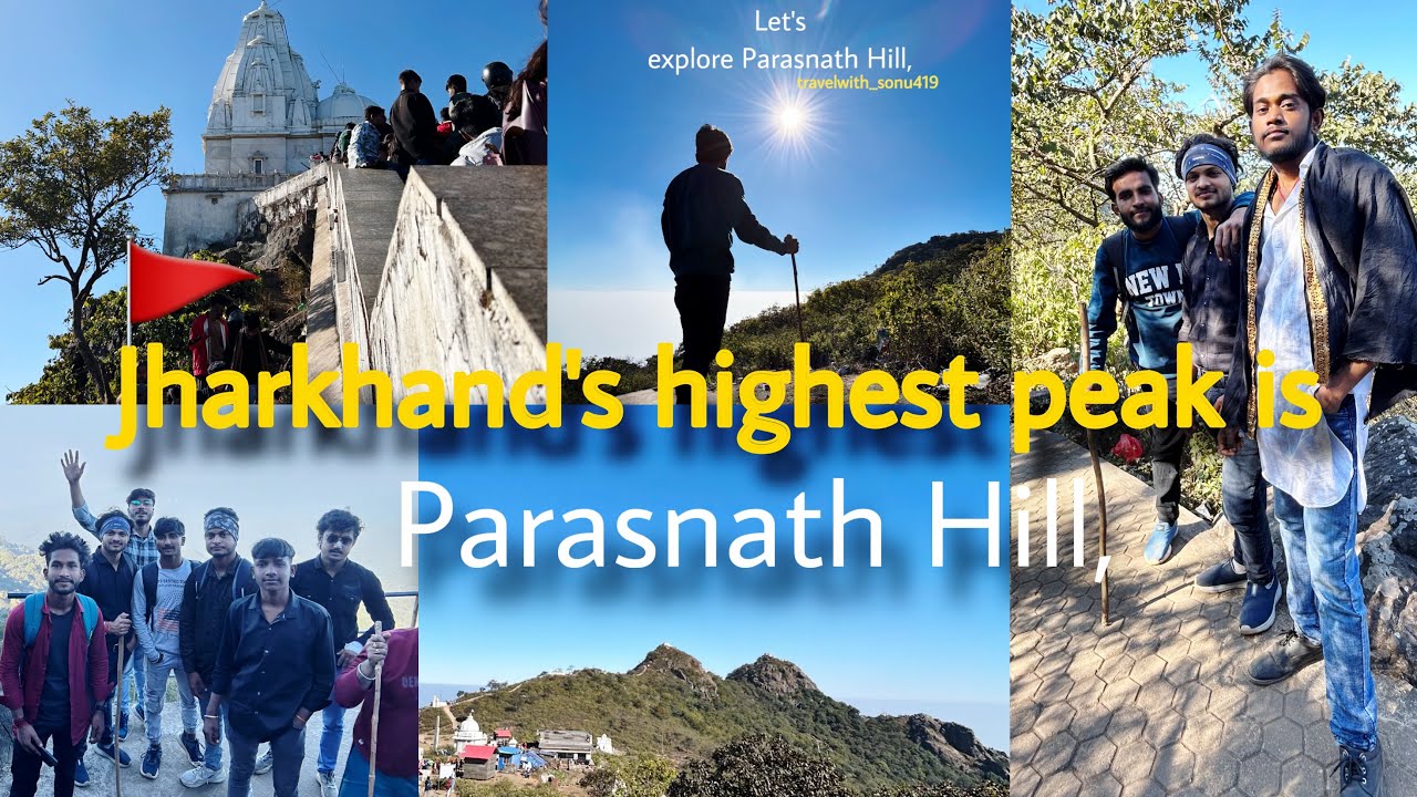 Jharkhand's highest peak is | Parasnath Hill ⛰️ | (4478 feet | Trekking 27 km | Full Video 