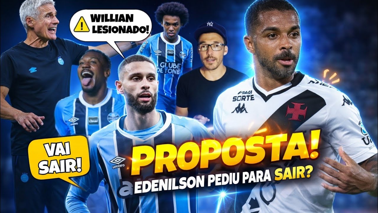 BASTIDORES, EDENILSON PEDIU PRA SAIR, WILLIAN LESIONADO, TRABALHO QUESTIONADO, BUSCA POR LATERAL E+.