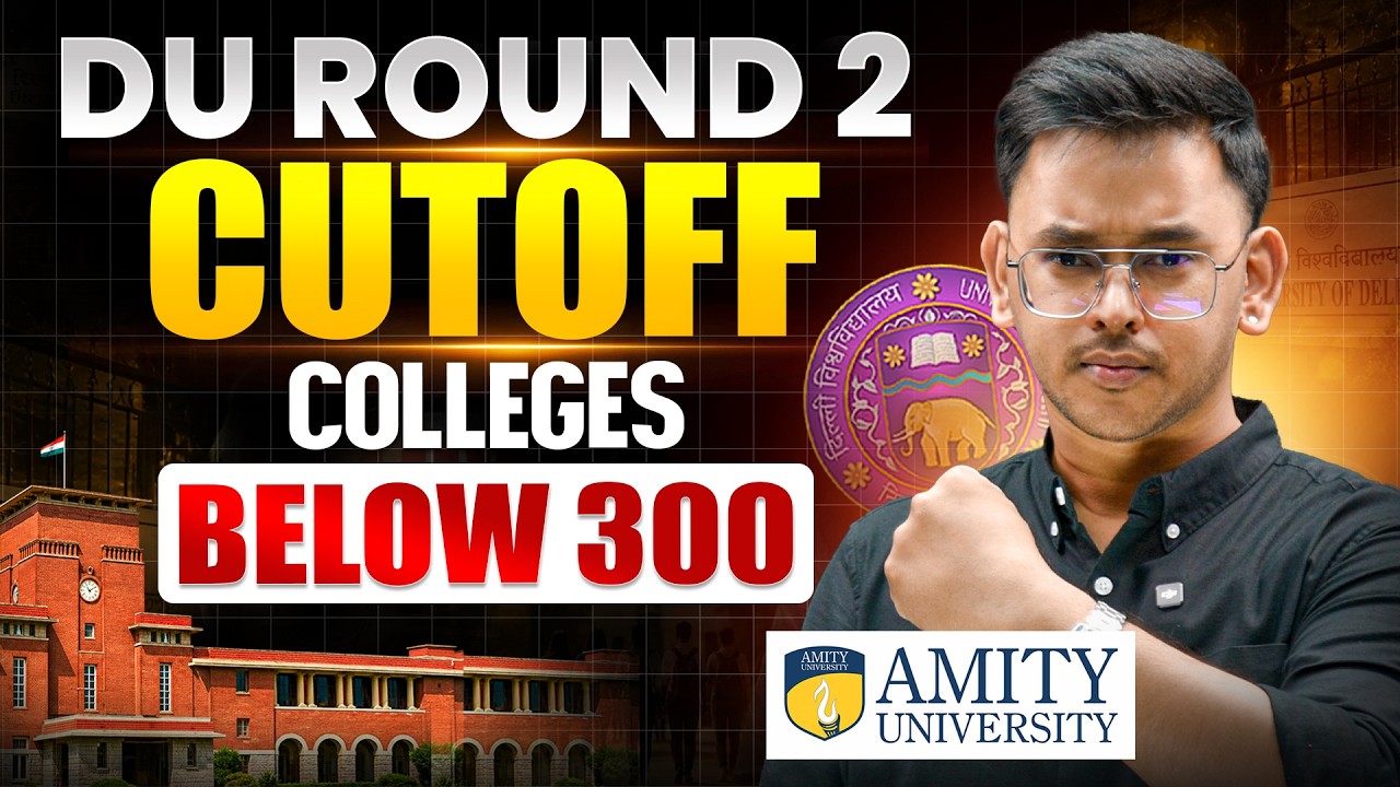 DU Round 2 Expected Cutoff 😱 | DU Colleges below 300 Score | Delhi University Admission Guaranteed!