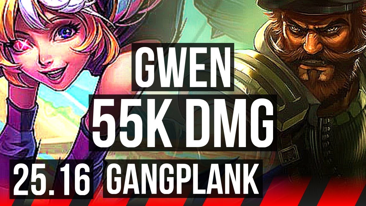 GWEN vs GANGPLANK (TOP) | 11 solo kills, 55k DMG, 600+ games, Dominating, 13/4/7 | KR Master | 25.16