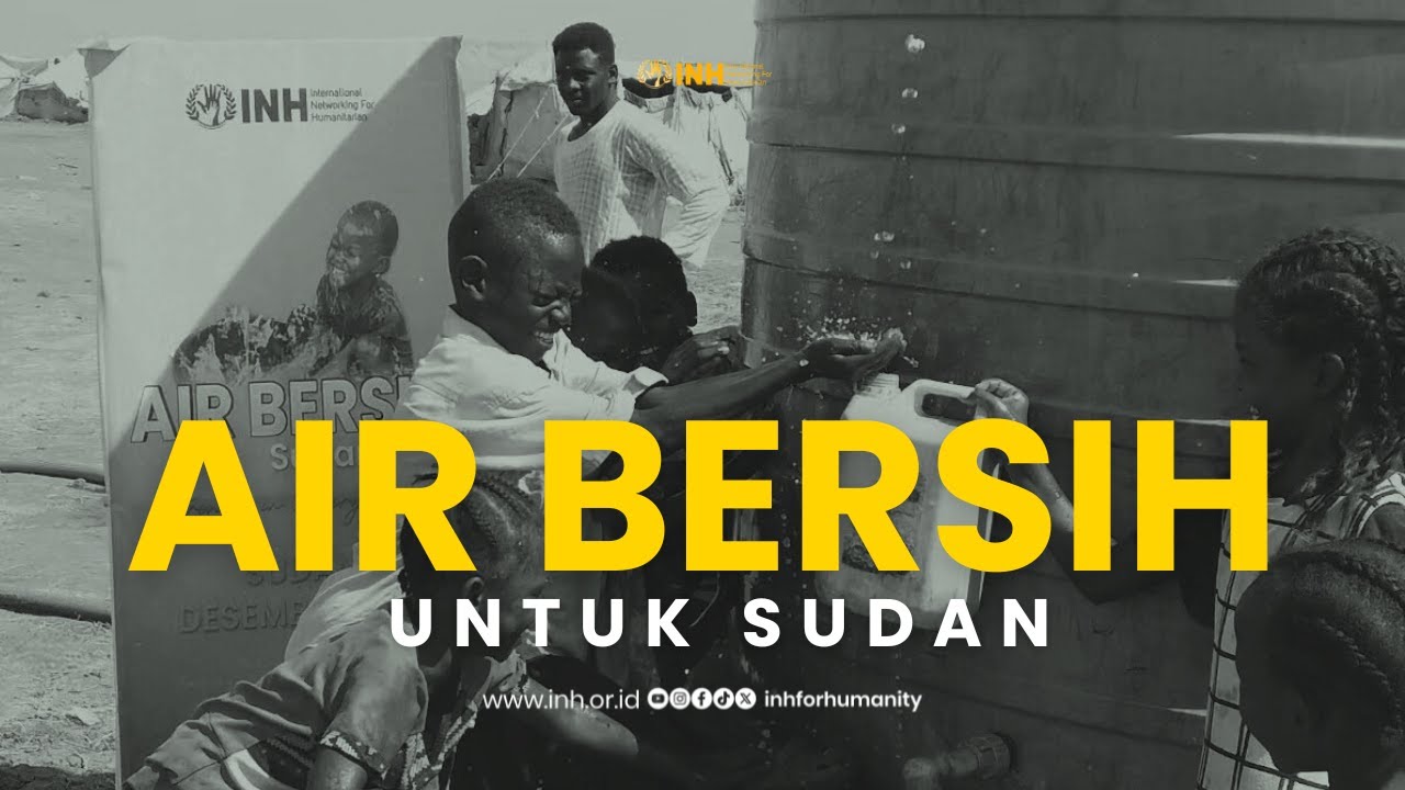 BANTUAN AIR BERSIH UNTUK SUDAN #inh #huseingaza #sudan