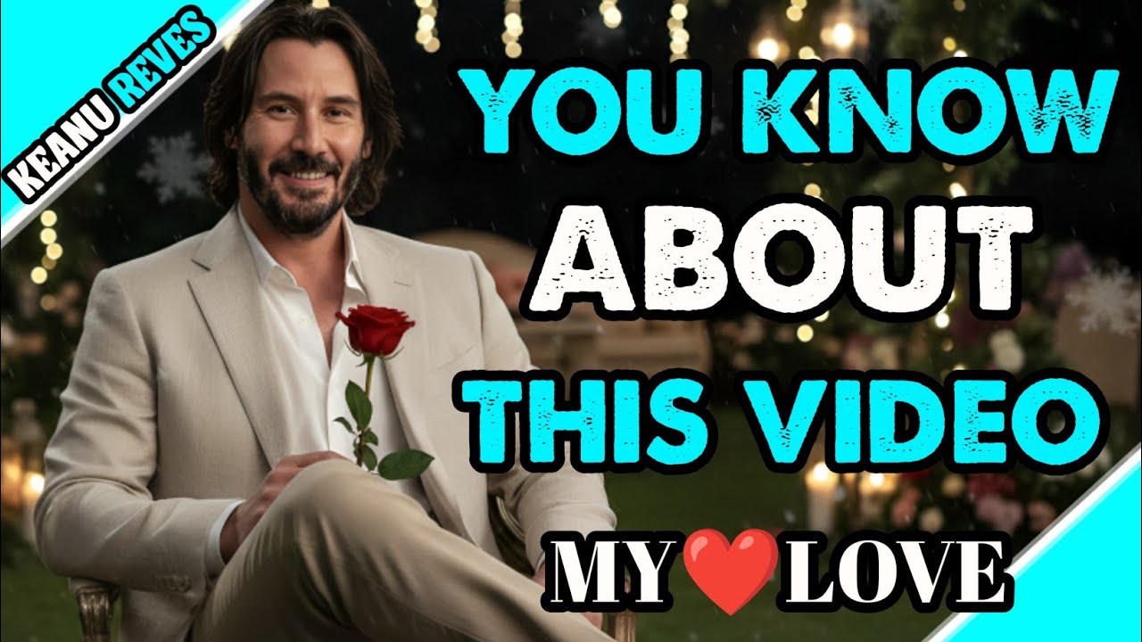 Today… I Found Proof That My Future Wife Already Knows About This Video | Keanu reeves 