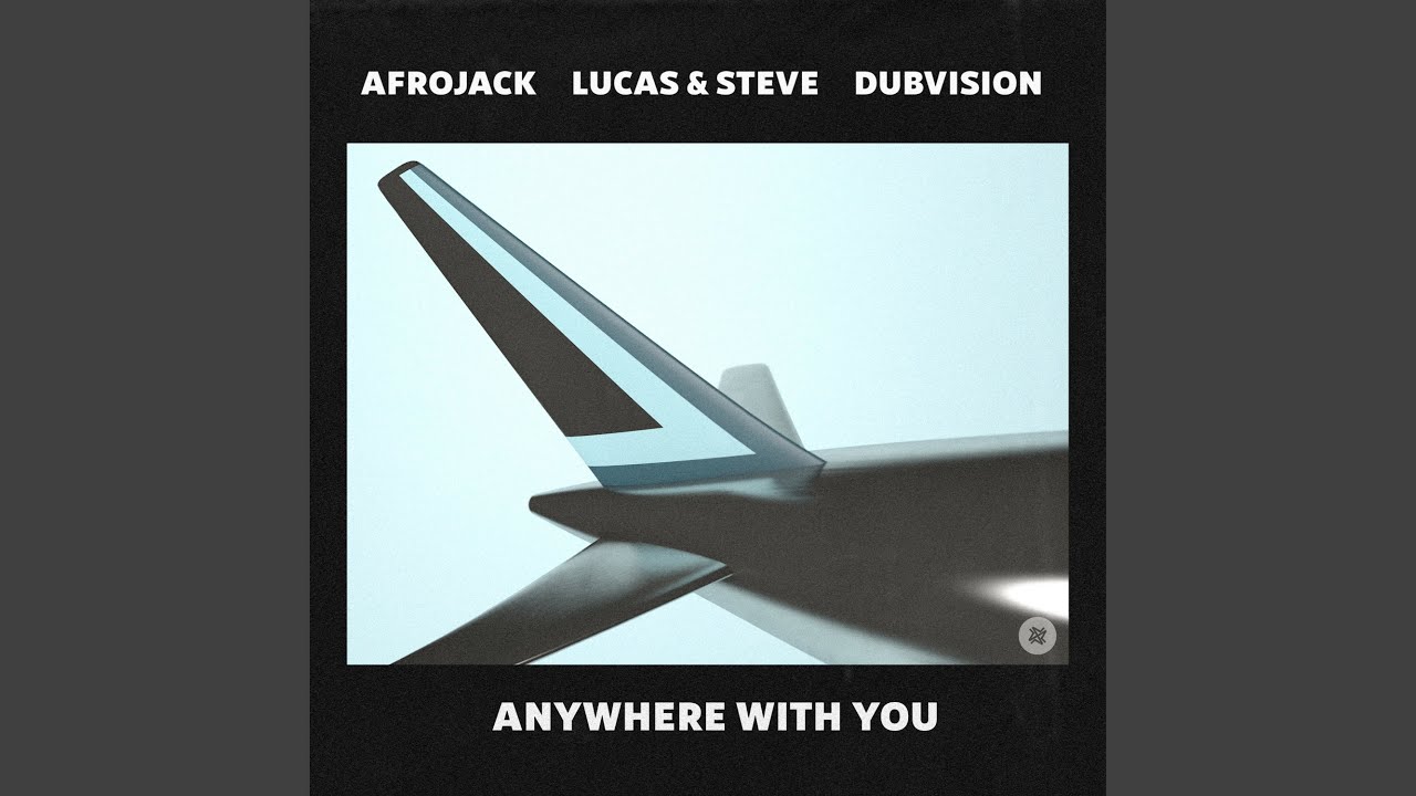 Anywhere With You (Festival Mix)