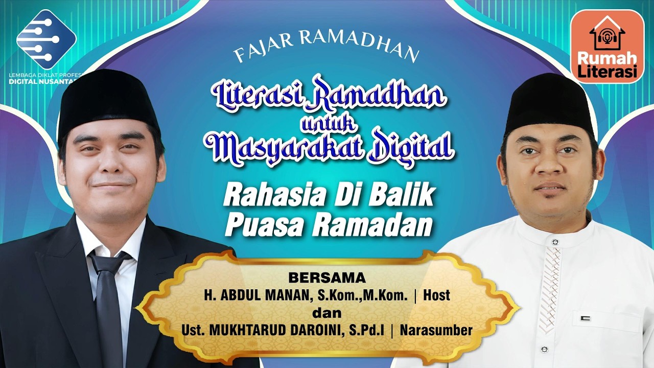 LITERASI FAJAR RAMADHAN 2026 (02): RAHASIA DI BALIK PUASA RAMADAN