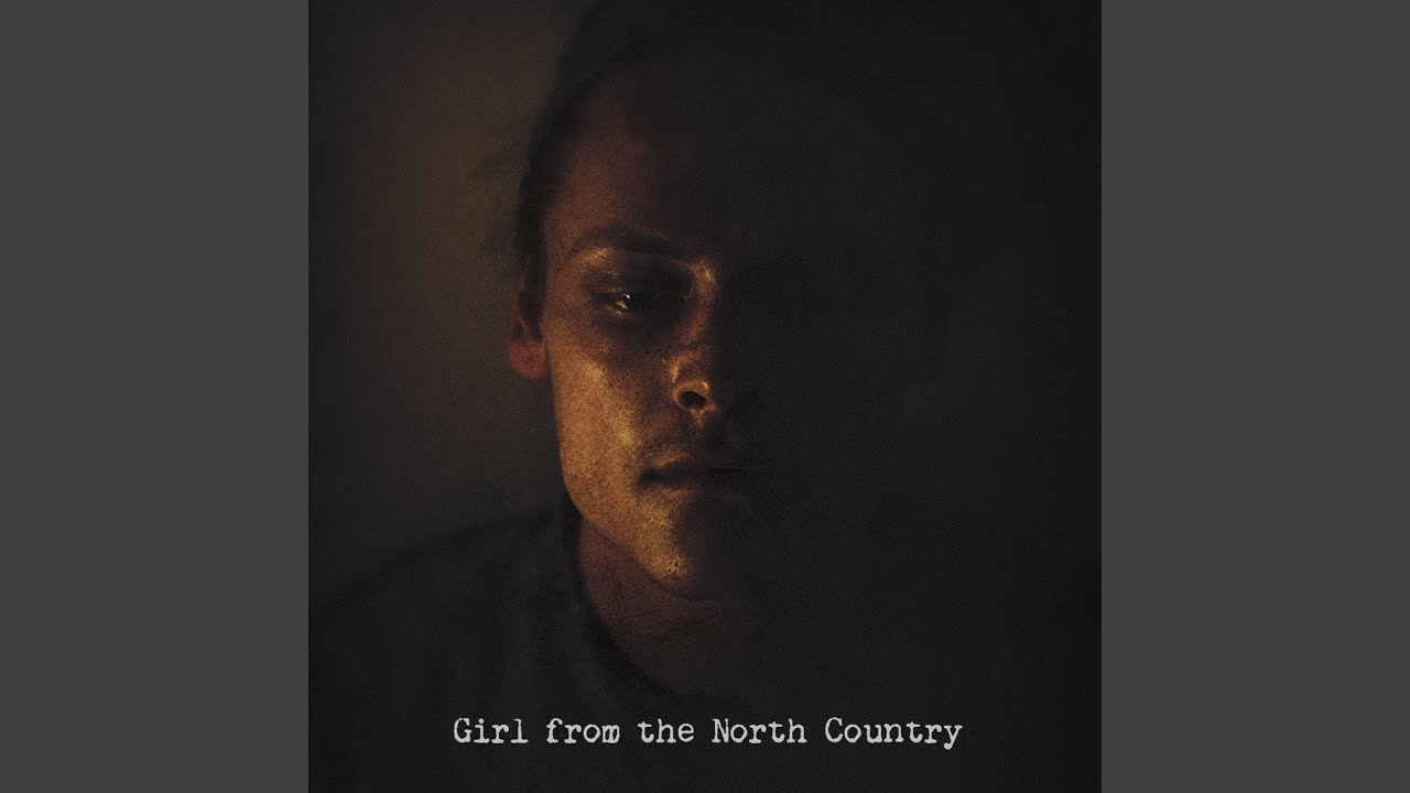 Girl from the North Country