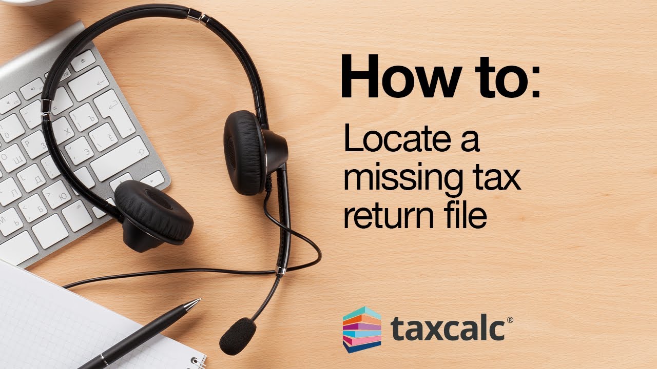 How to locate a missing tax return file