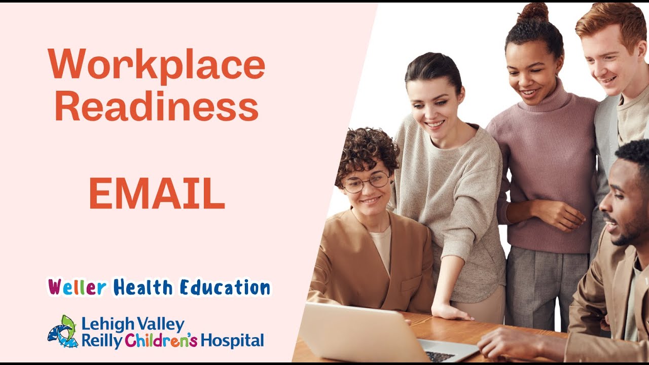 Workplace Readiness: Email Communication