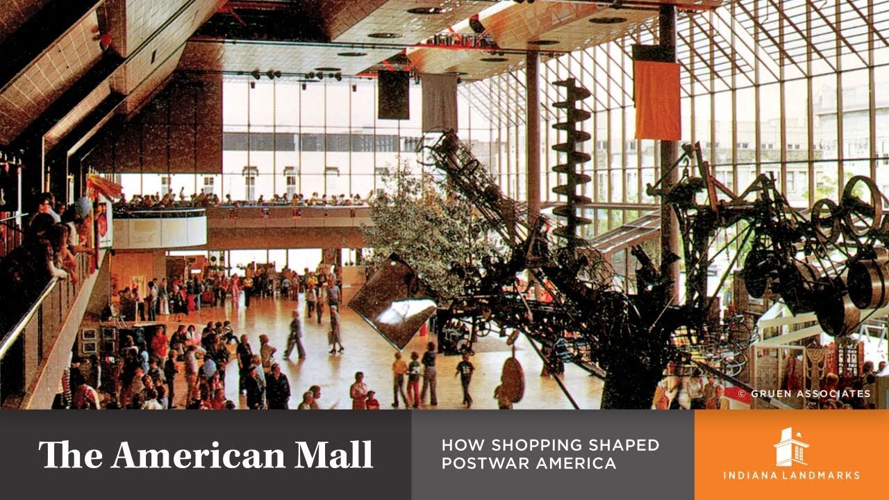 The American Mall: How Shopping Shaped Postwar America