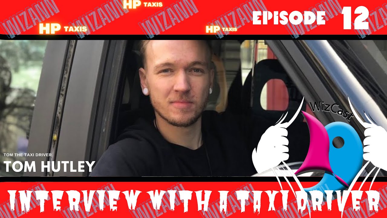 Interview with Tom (The Taxi Driver) Hutley