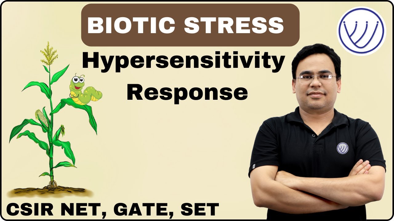 BIOTIC STRESS | HYPERSENSITIVITY RESPONSE | PLANT STRESS | PLANT PHYSIOLOGY LECTURES FOR CSIR NET