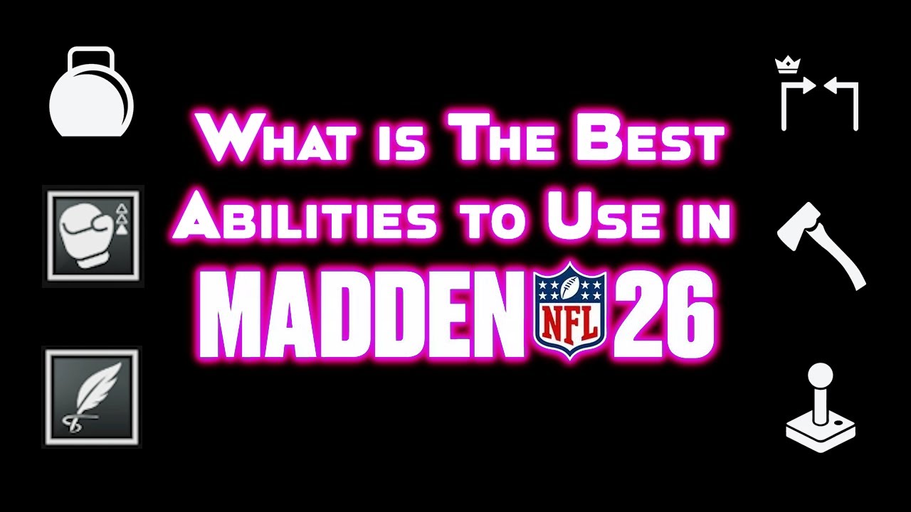 Best Abilities in Madden 26!