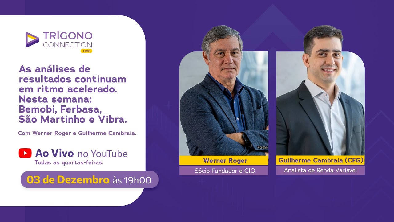 TRÍGONO CONNECTION: Resultados de BeMobi, Ferbasa, São Martinho e Vibra