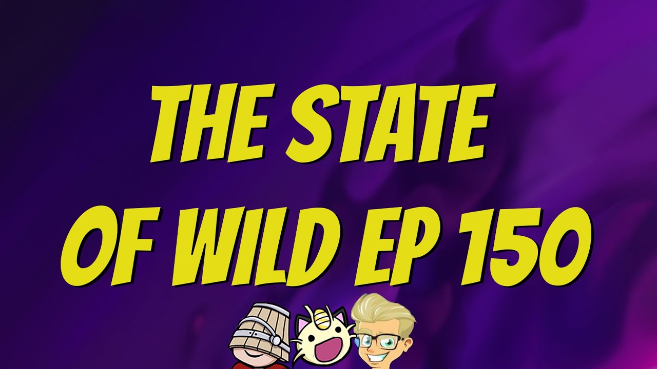 Biggest Wild Balance Patch EVER?!  | The State of Wild Ep 150