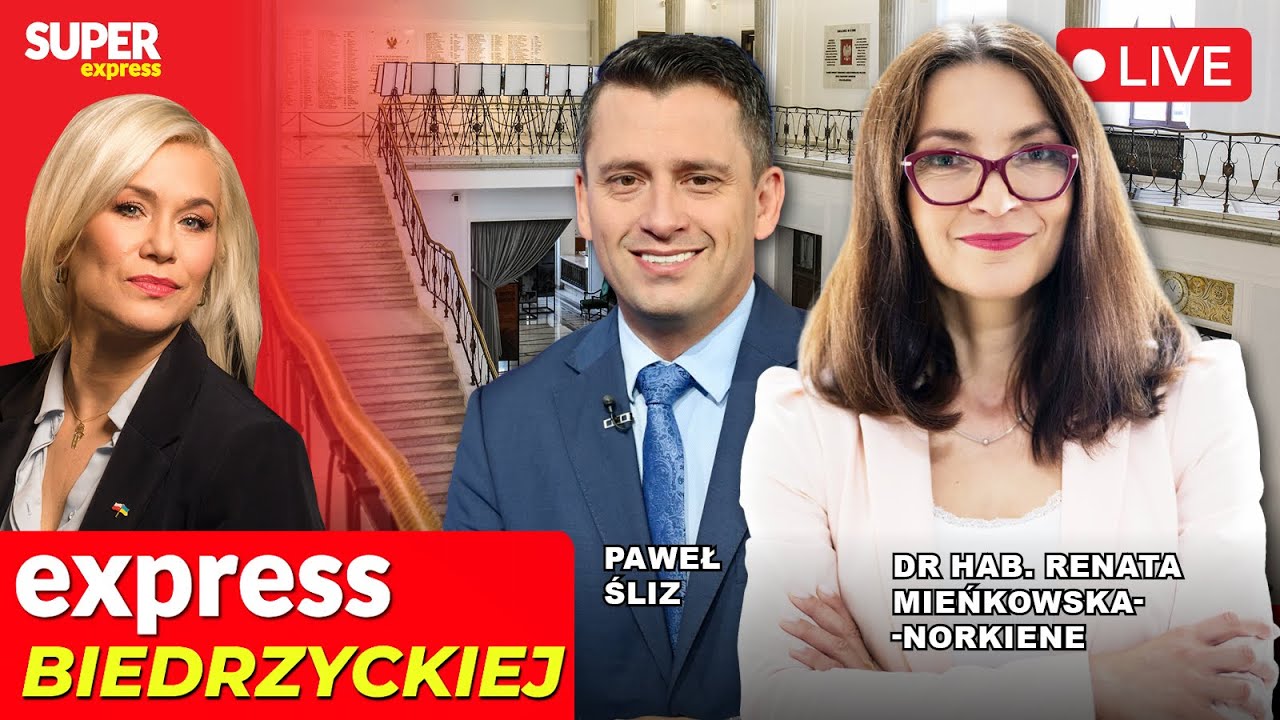 🔴EXPRESS BIEDRZYCKIEJ | PAWEŁ ŚLIZ, DR HAB. RENATA MIEŃKOWSKA-NORKIENE [NA ŻYWO]