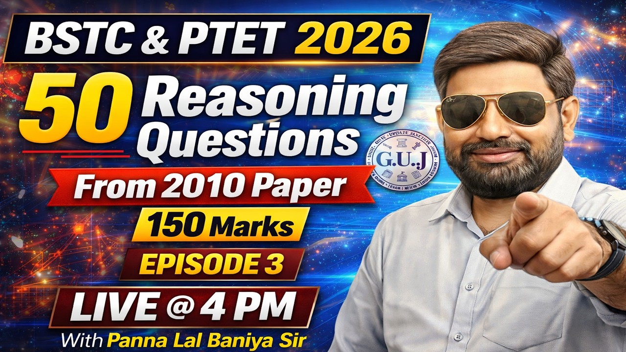BSTC & PTET 2026 | 2010 Paper Se 50 Reasoning Questions | Episode 3 | 150 Marks Target LIVE @4PM