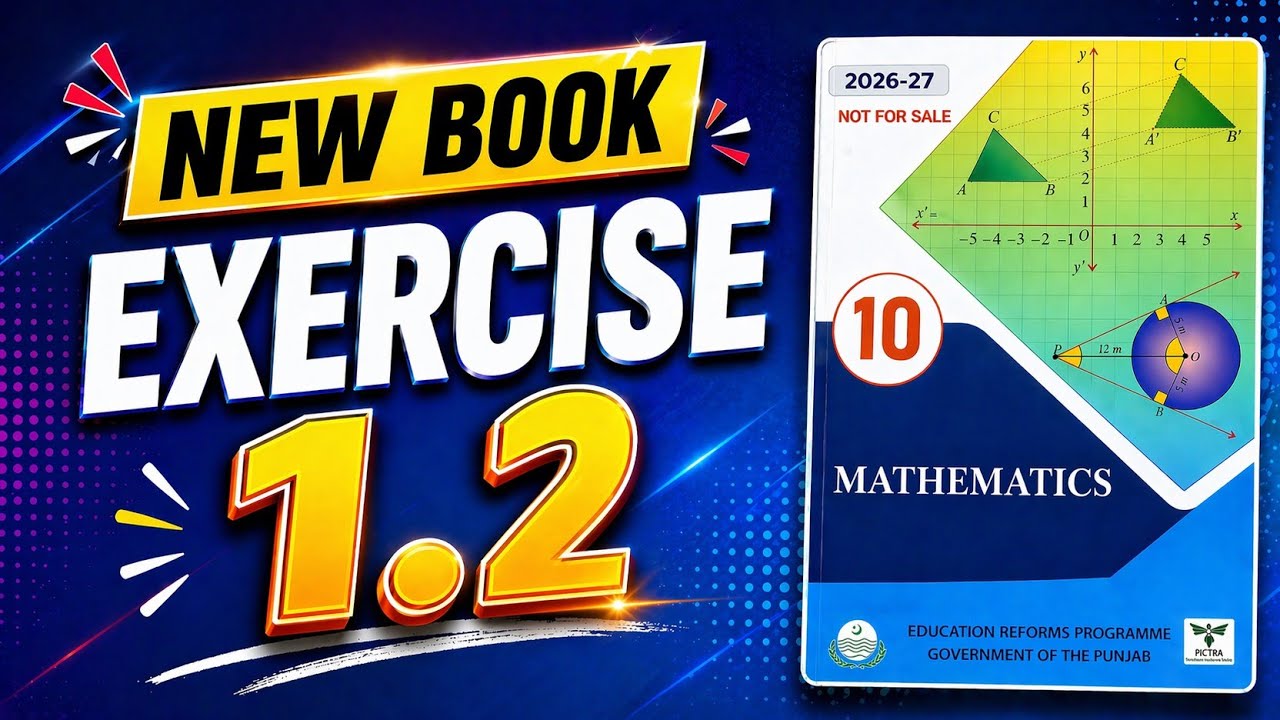 Maths Class 10 Exercise 1.2 | Complete Solution | Punjab Board New Book PECTAA 
