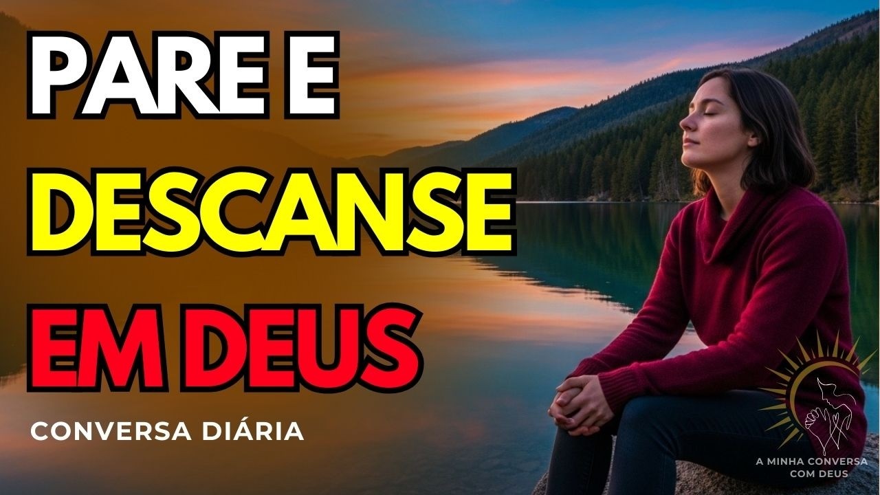 Pare de Correr e Descanse em Deus | O Que o Salmo 46 Diz Sobre a Sua Alma
