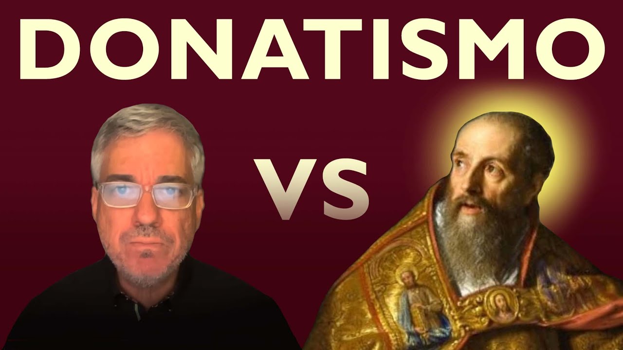 PROTESTANTES resucitan HEREJÍAS antiguas: el DONATISMO