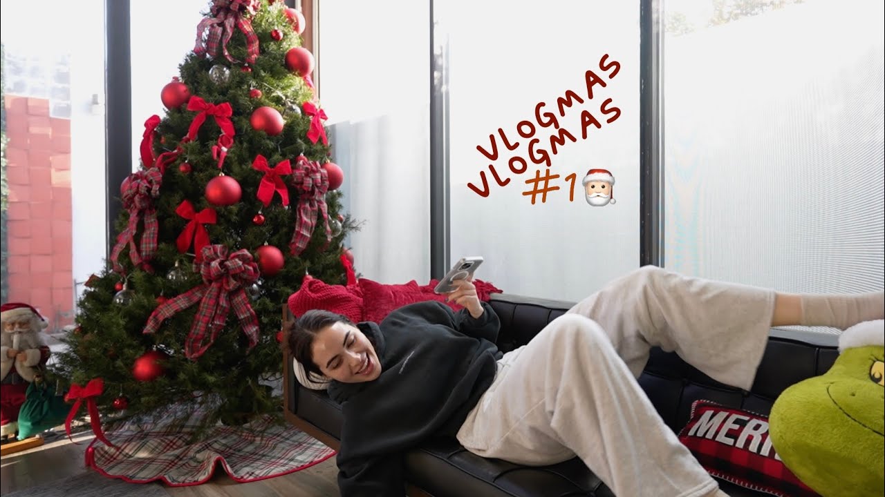 YA ES DICIEMBREE!!!  | Vlogmas día 1 