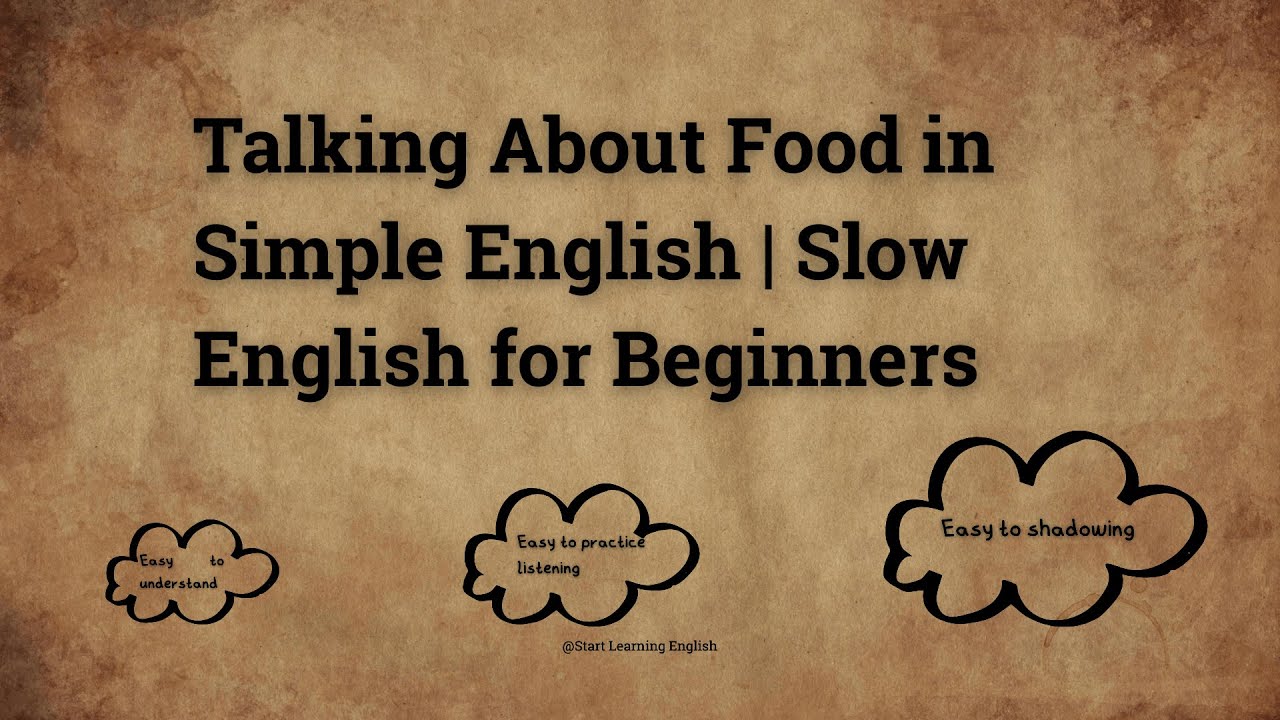 Talking About Food in Simple English | Slow English | Practice Listening English For Beginners (A2)