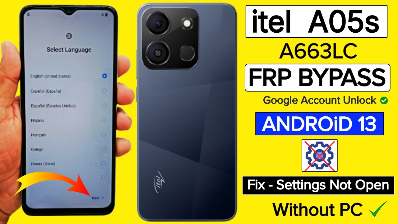 Itel A05s Frp Bypass Itel A663LC Google Account Unlock - Fix Settings Not Open ✖️ - Without PC